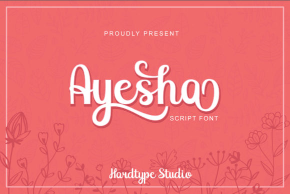 Ayesha: The Elegant Script Font for Modern Branding