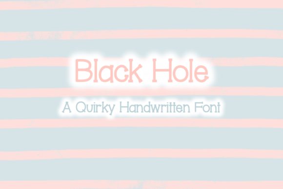 Black Hole: A Friendly Handwritten Font for Crafters