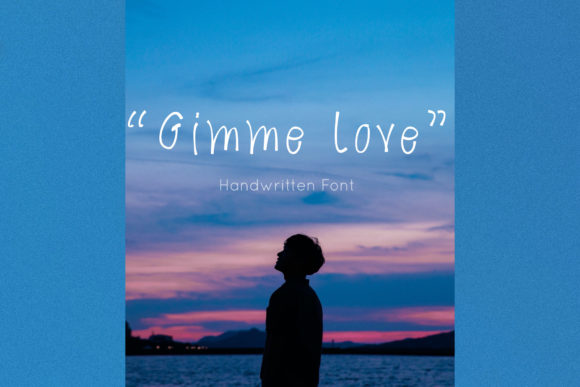 Gimme Love: A Handwritten Font for Editorial Warmth
