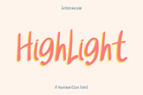 Highlight: The Handwritten Font for Modern Marketers