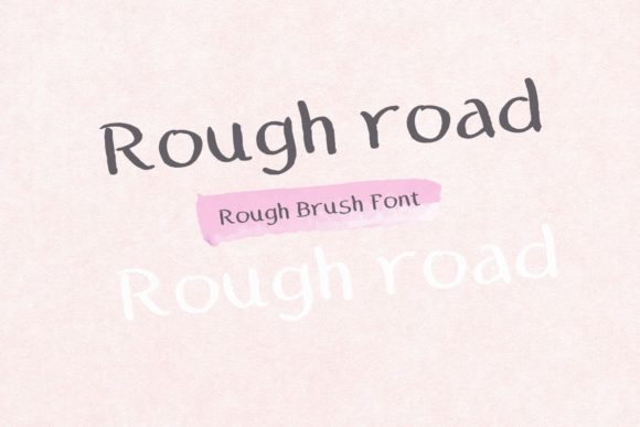 Rough Road: A Handwritten Font for Authentic Campaigns