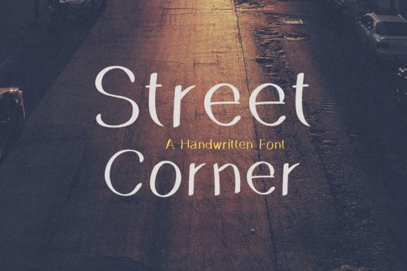 Street Corner: A Friendly Handwritten Font for Your Brand